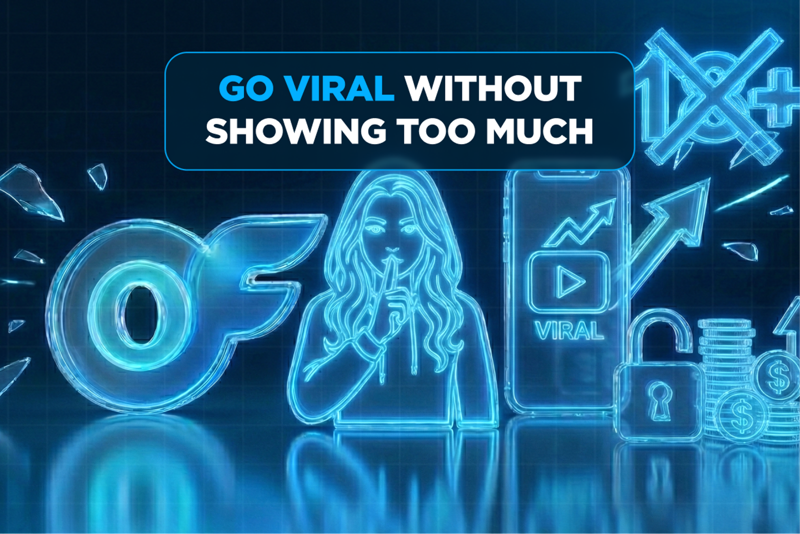 Comment créer du contenu OnlyFans viral sans nudité : Stratégie OnlyFans Non-Nude 2025